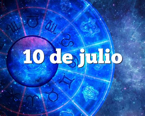 10jili.|10 julio signo.